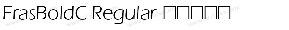 ErasBoldC Regular字体转换